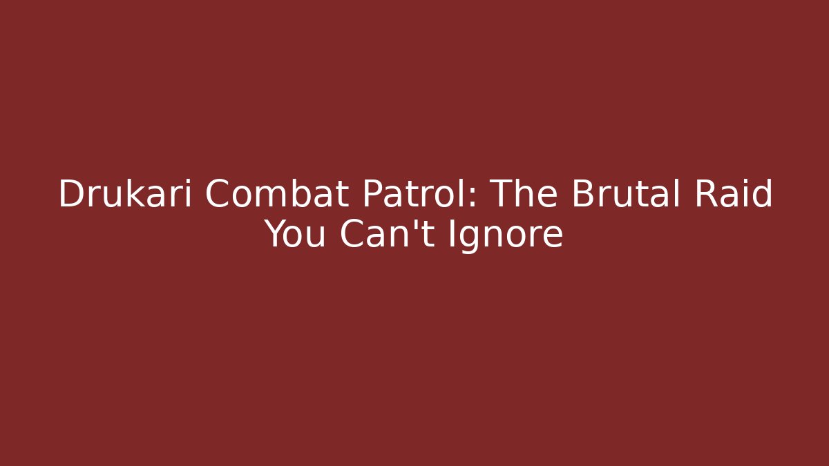 Drukari Combat Patrol: The Brutal Raid You Can't Ignore