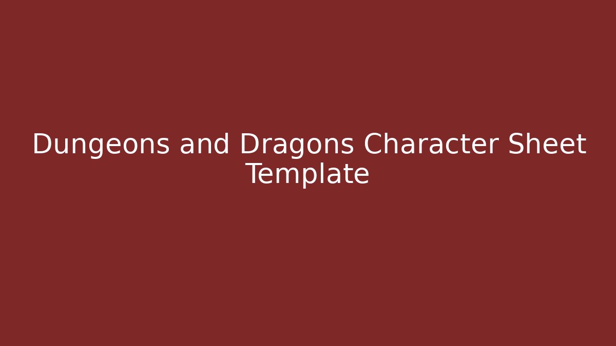 Dungeons and Dragons Character Sheet Template