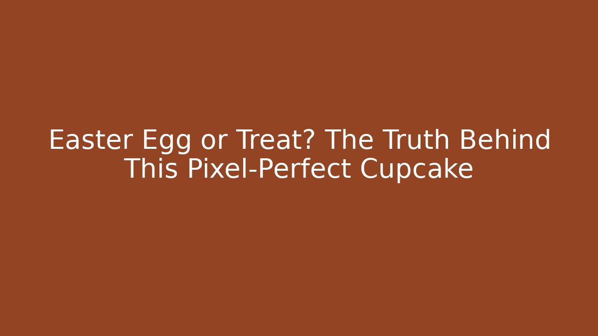 Easter Egg or Treat? The Truth Behind This Pixel-Perfect Cupcake - Create More Assets