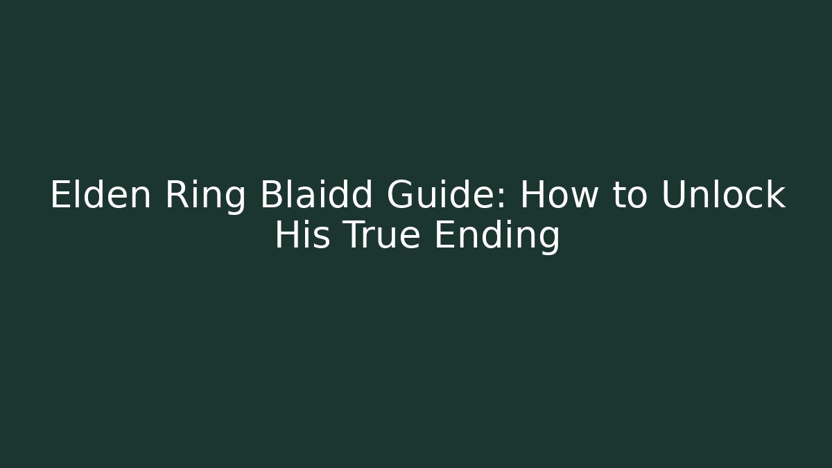 Elden Ring Blaidd Guide: How to Unlock His True Ending - Create More Assets