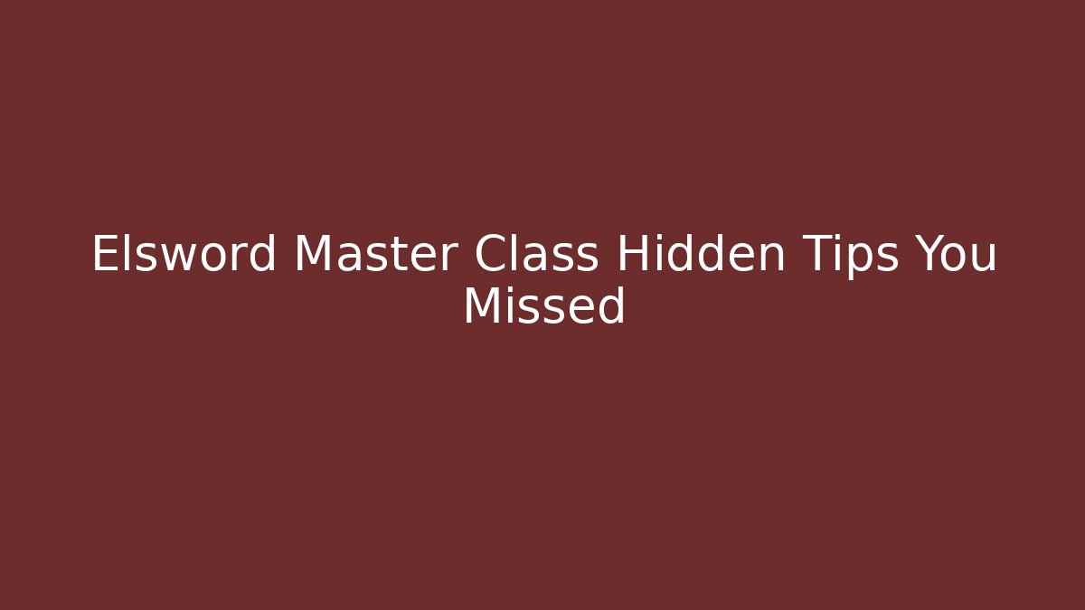 Elsword Master Class Hidden Tips You Missed - Create More Assets