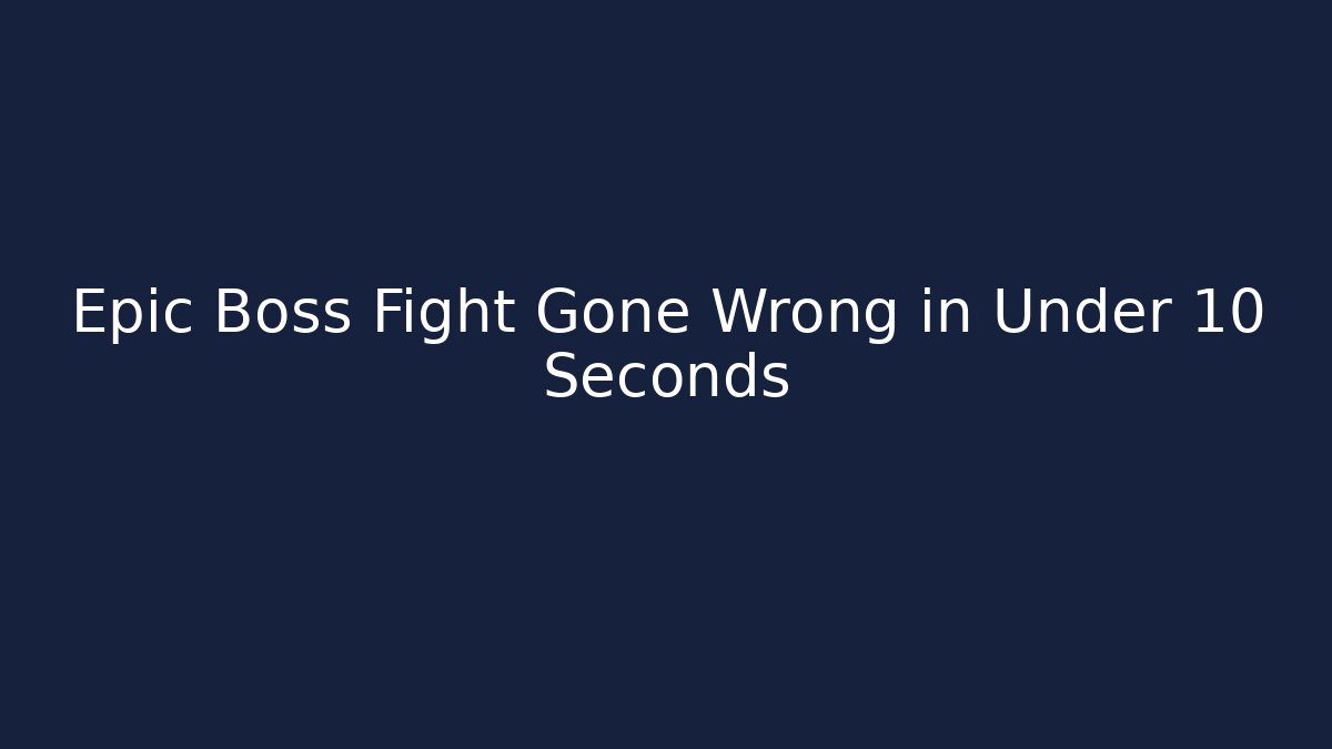 Epic Boss Fight Gone Wrong in Under 10 Seconds - Create More Assets