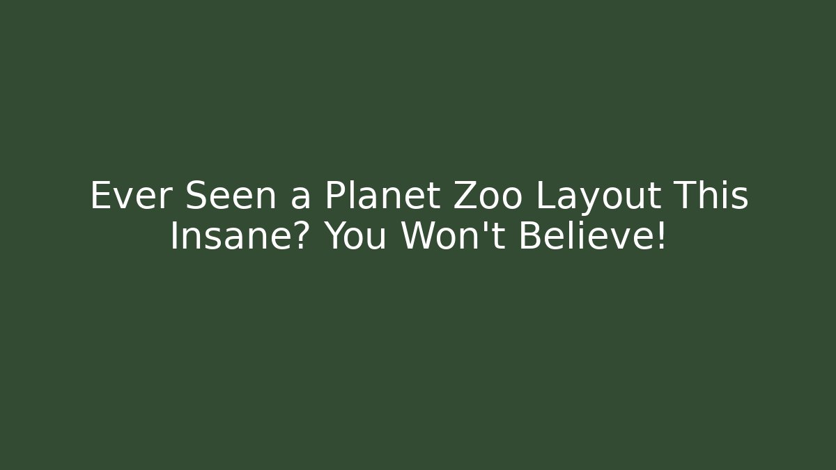 Ever Seen a Planet Zoo Layout This Insane? You Won't Believe!
