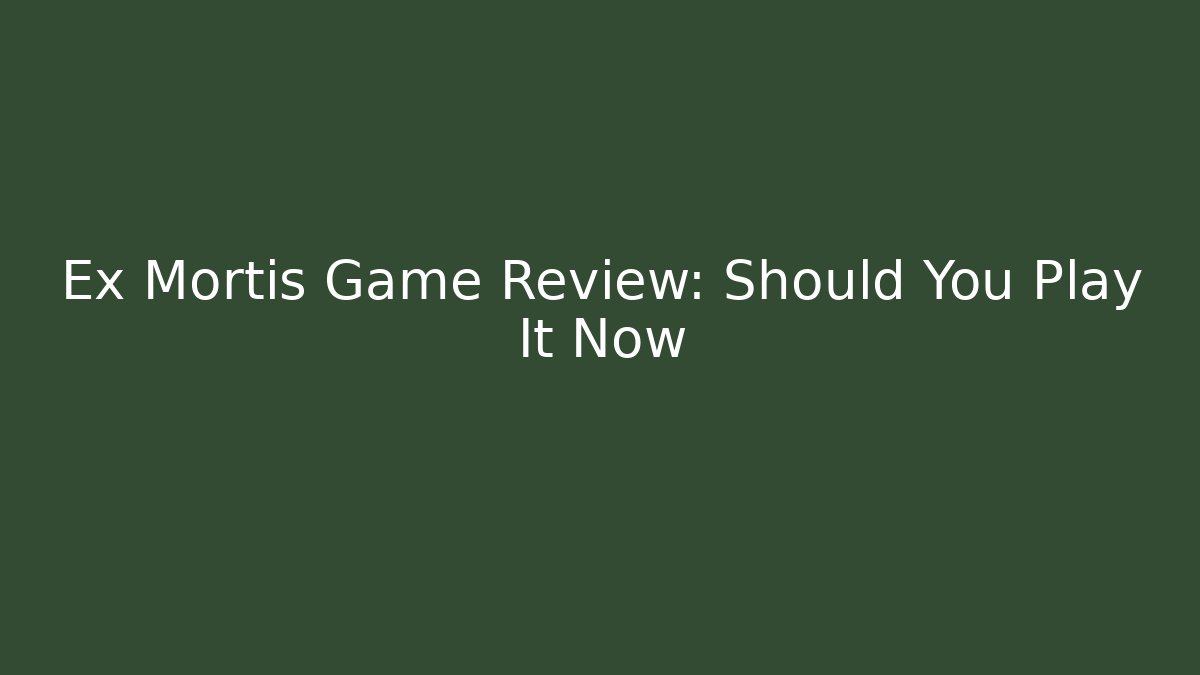 Ex Mortis Game Review: Should You Play It Now
