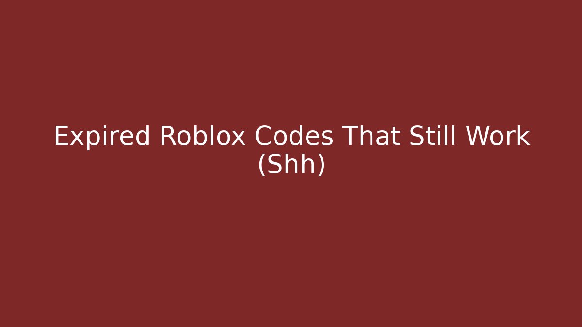 Expired Roblox Codes That Still Work (Shh) - Create More Assets