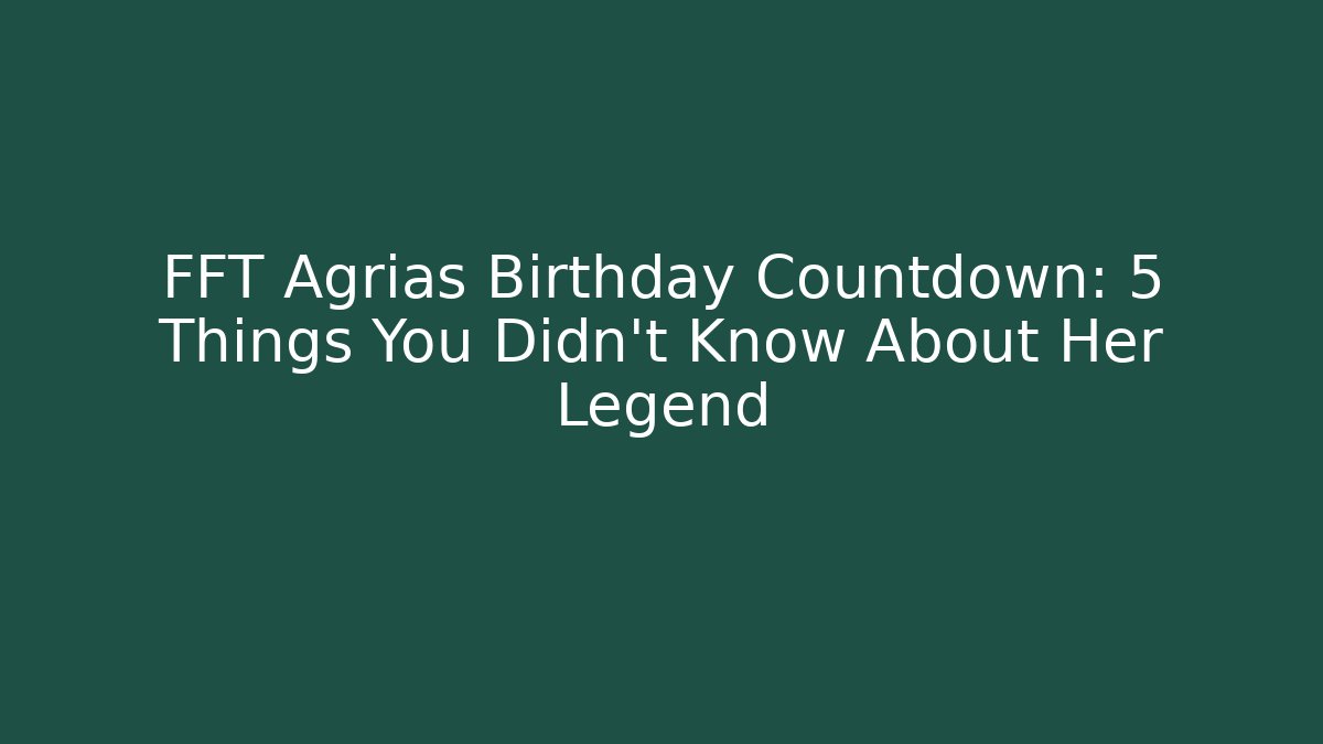 FFT Agrias Birthday Countdown: 5 Things You Didn't Know About Her Legend