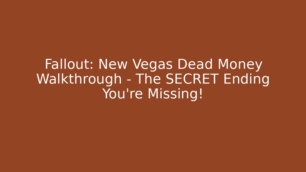 Fallout: New Vegas Dead Money Walkthrough - The SECRET Ending You're Missing!