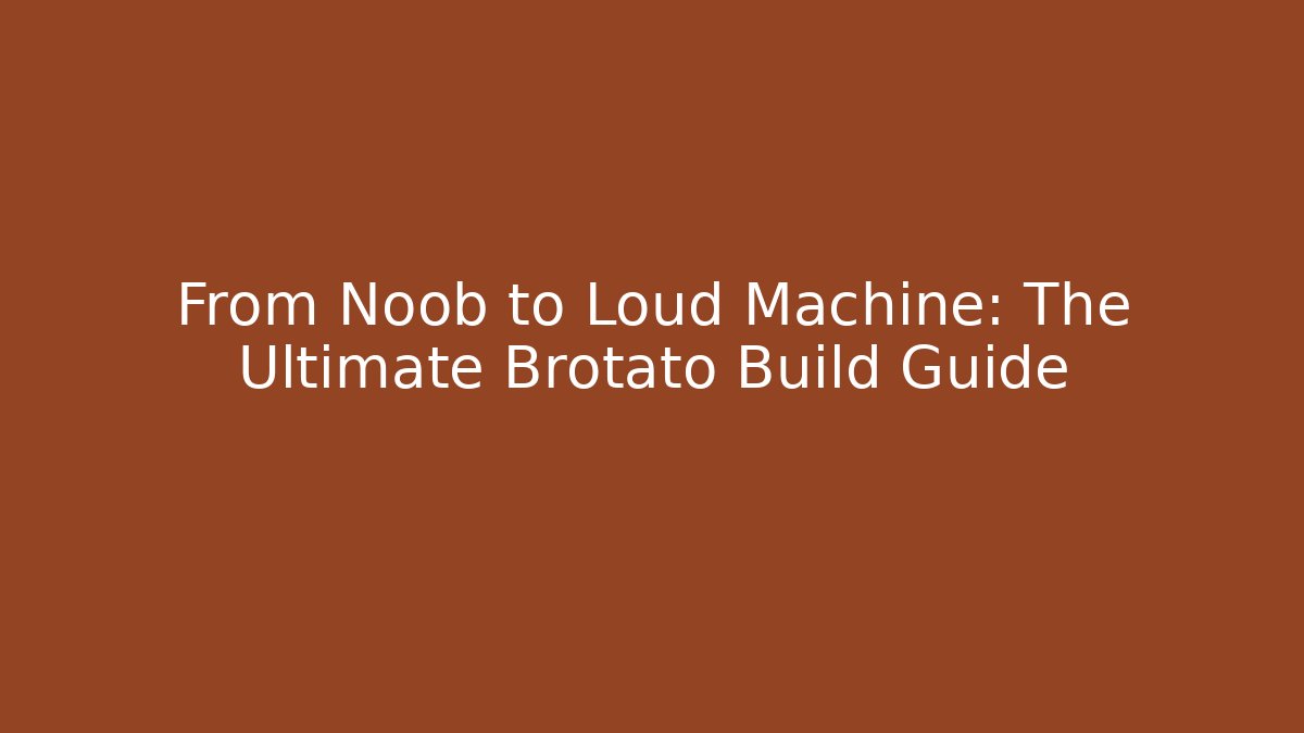 From Noob to Loud Machine: The Ultimate Brotato Build Guide - Create More Assets