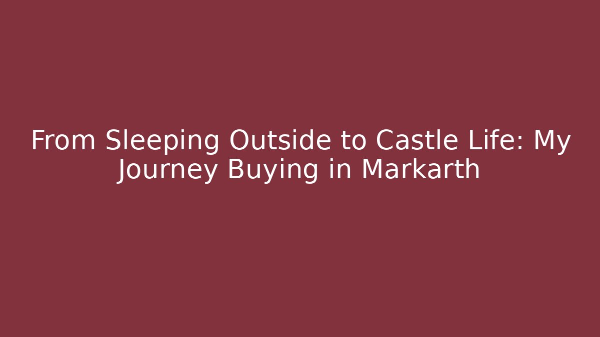 From Sleeping Outside to Castle Life: My Journey Buying in Markarth