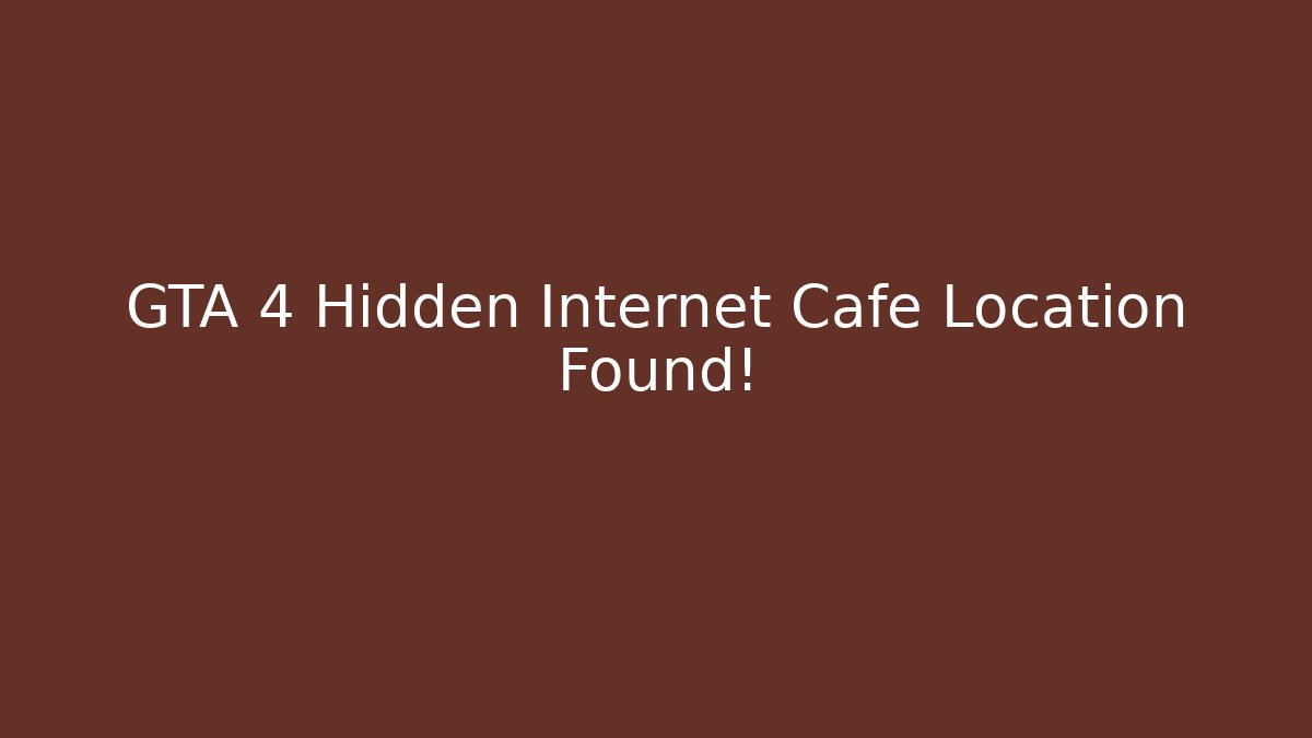 GTA 4 Hidden Internet Cafe Location Found!