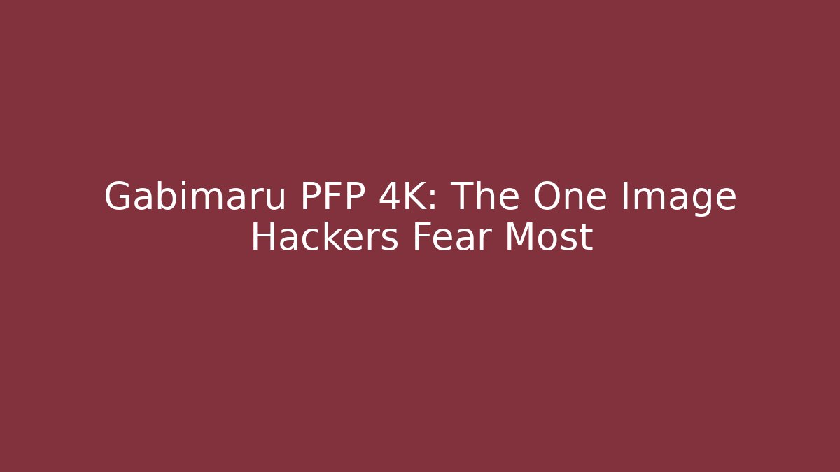 Gabimaru PFP 4K: The One Image Hackers Fear Most - Create More Assets
