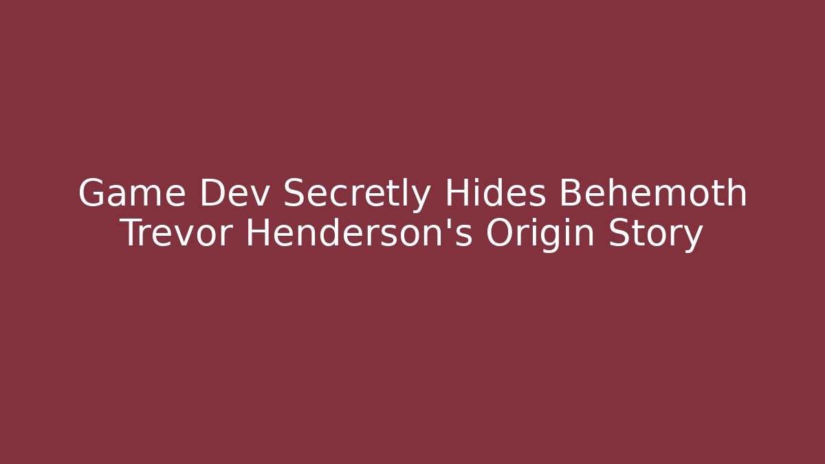 Game Dev Secretly Hides Behemoth Trevor Henderson's Origin Story