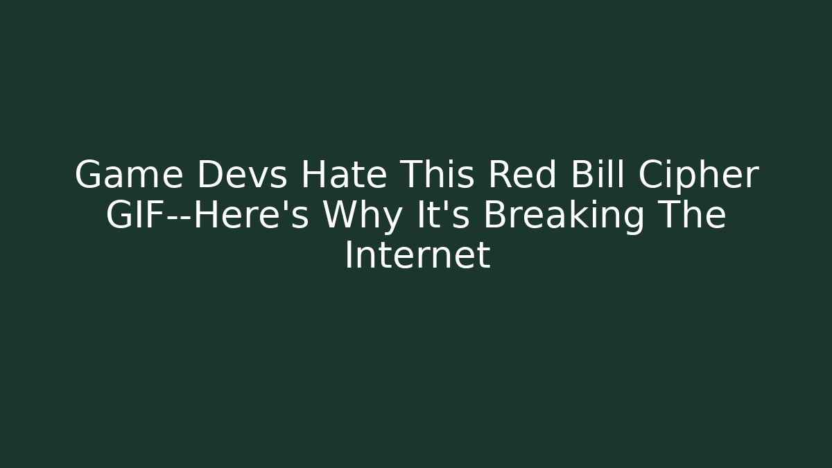 Game Devs Hate This Red Bill Cipher GIF—Here's Why It's Breaking The Internet