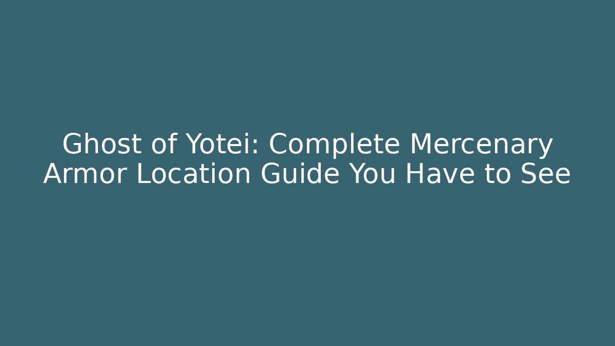 Ghost of Yotei: Complete Mercenary Armor Location Guide You Have to See