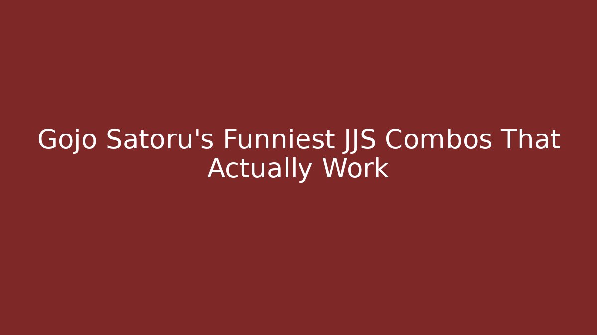 Gojo Satoru's Funniest JJS Combos That Actually Work - Create More Assets