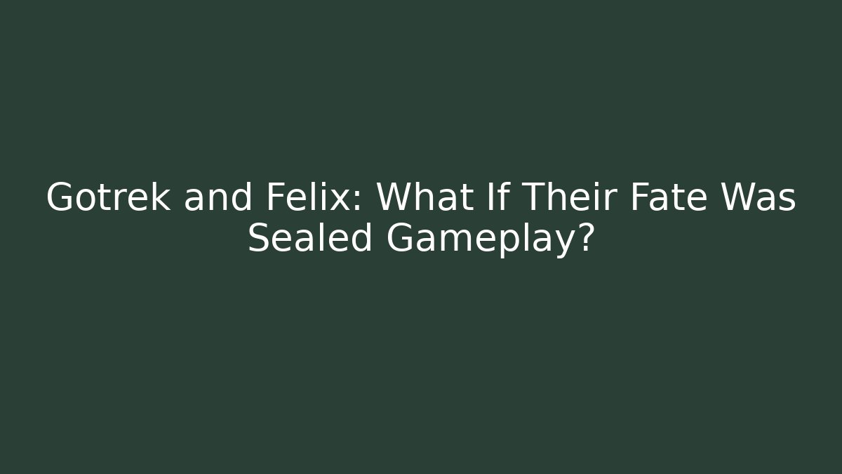 Gotrek and Felix: What If Their Fate Was Sealed Gameplay?