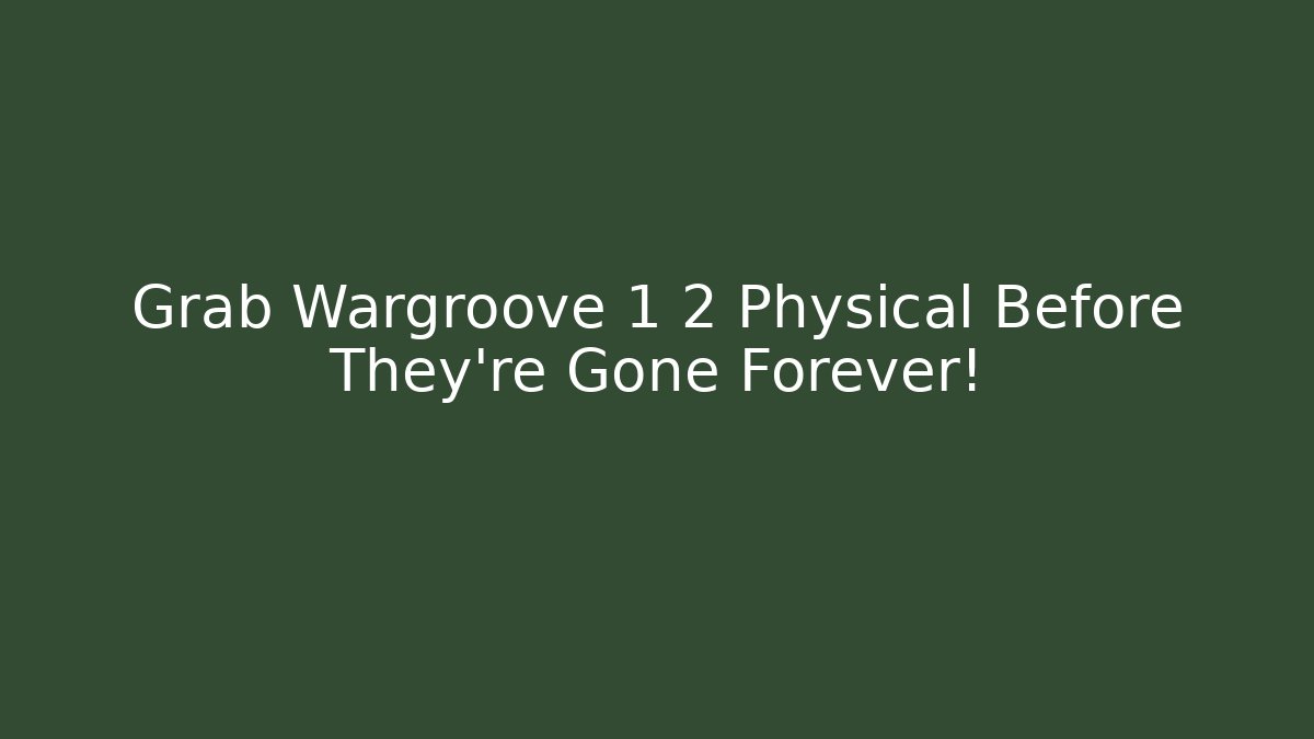 Grab Wargroove 1 2 Physical Before They're Gone Forever! - Create More Assets