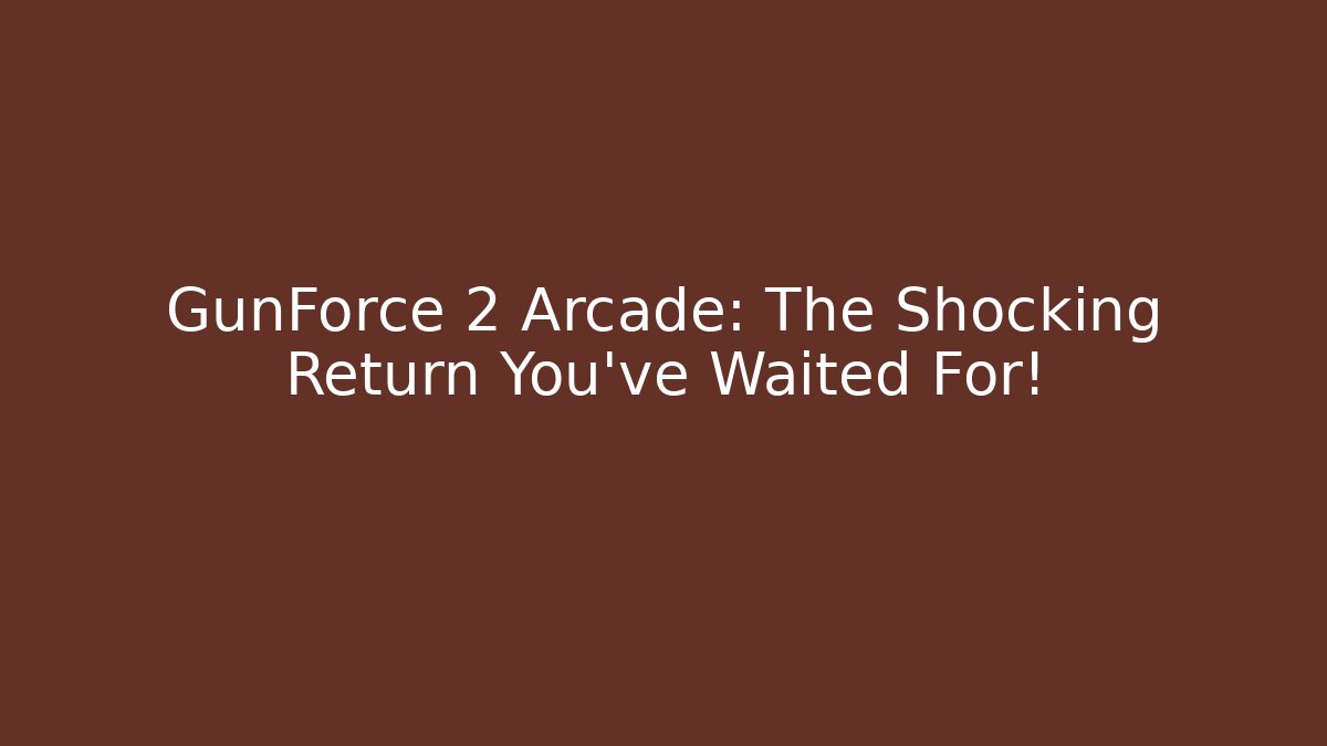 GunForce 2 Arcade: The Shocking Return You've Waited For!