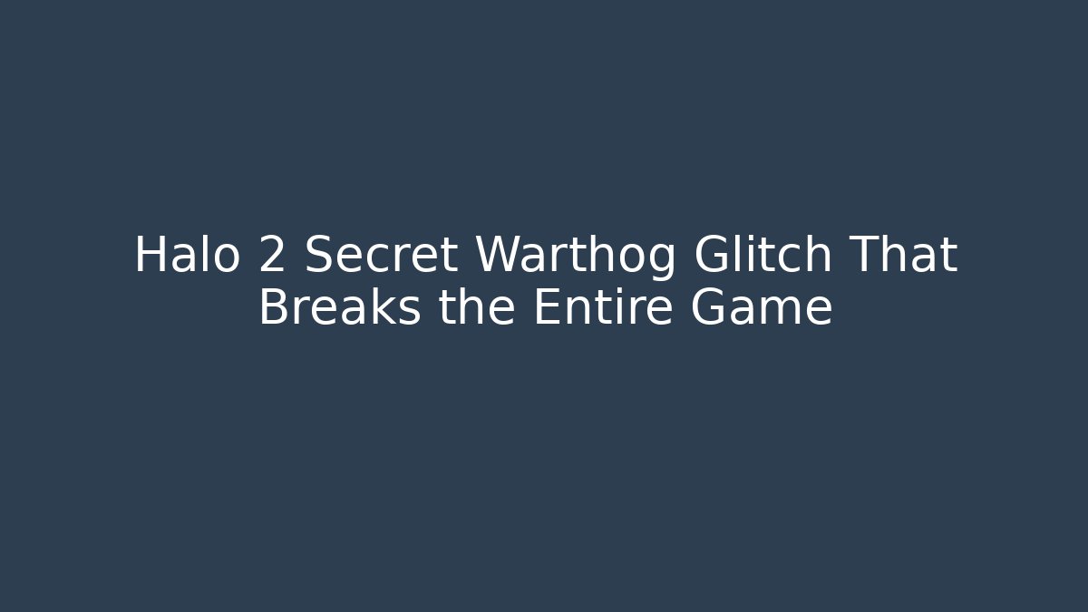 Halo 2 Secret Warthog Glitch That Breaks the Entire Game