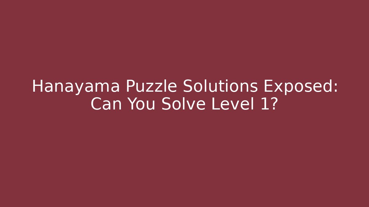 Hanayama Puzzle Solutions Exposed: Can You Solve Level 1?