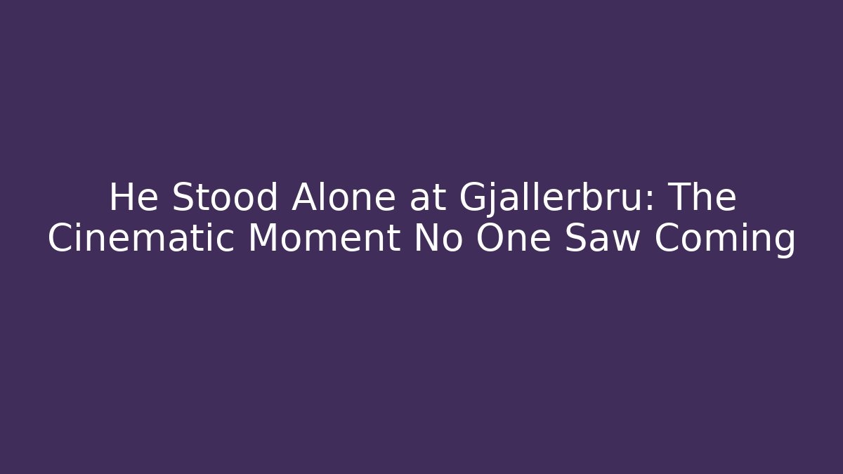 He Stood Alone at Gjallerbru: The Cinematic Moment No One Saw Coming