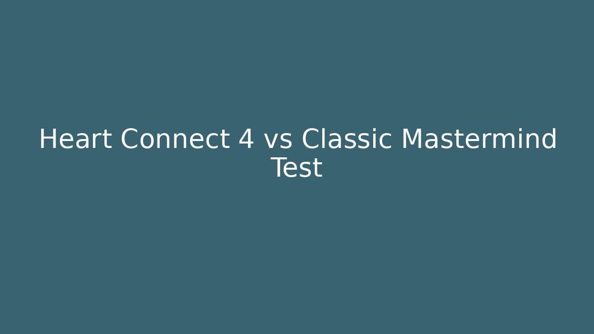 Heart Connect 4 vs Classic Mastermind Test - Create More Assets