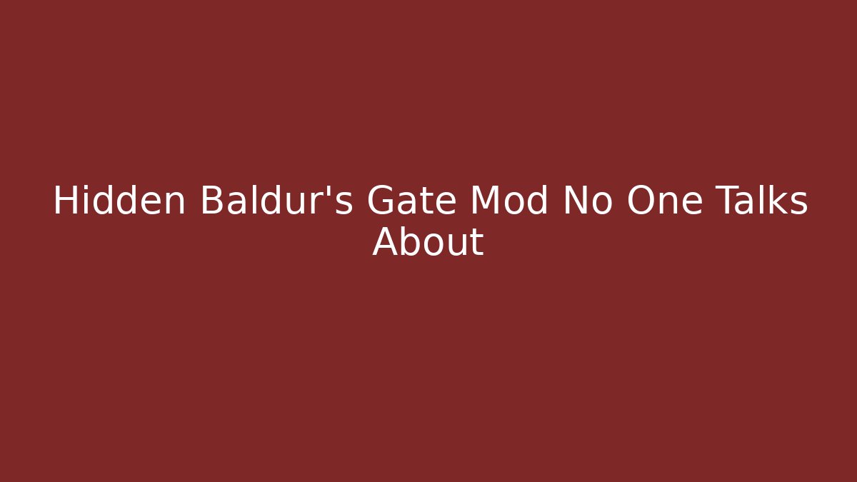 Hidden Baldur's Gate Mod No One Talks About - Create More Assets