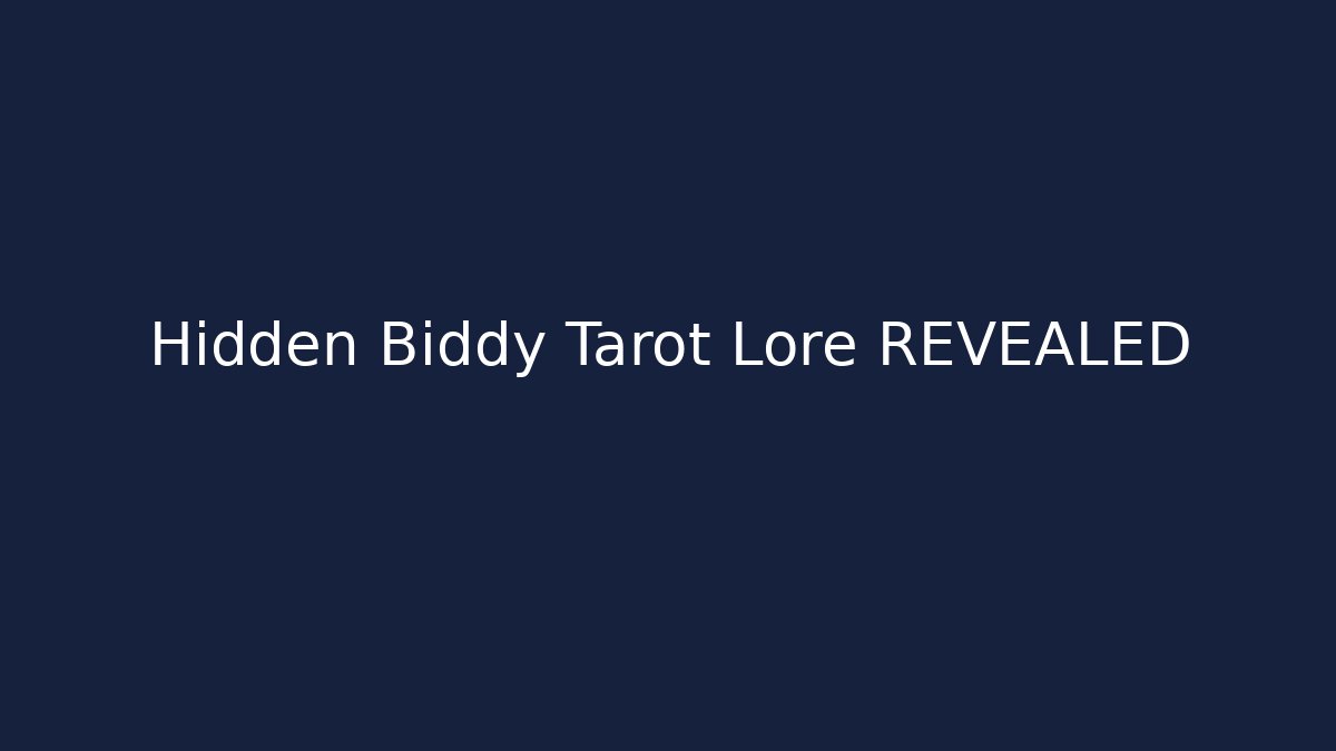 Hidden Biddy Tarot Lore REVEALED - Create More Assets