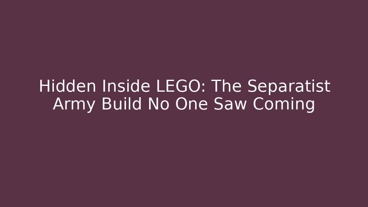 Hidden Inside LEGO: The Separatist Army Build No One Saw Coming
