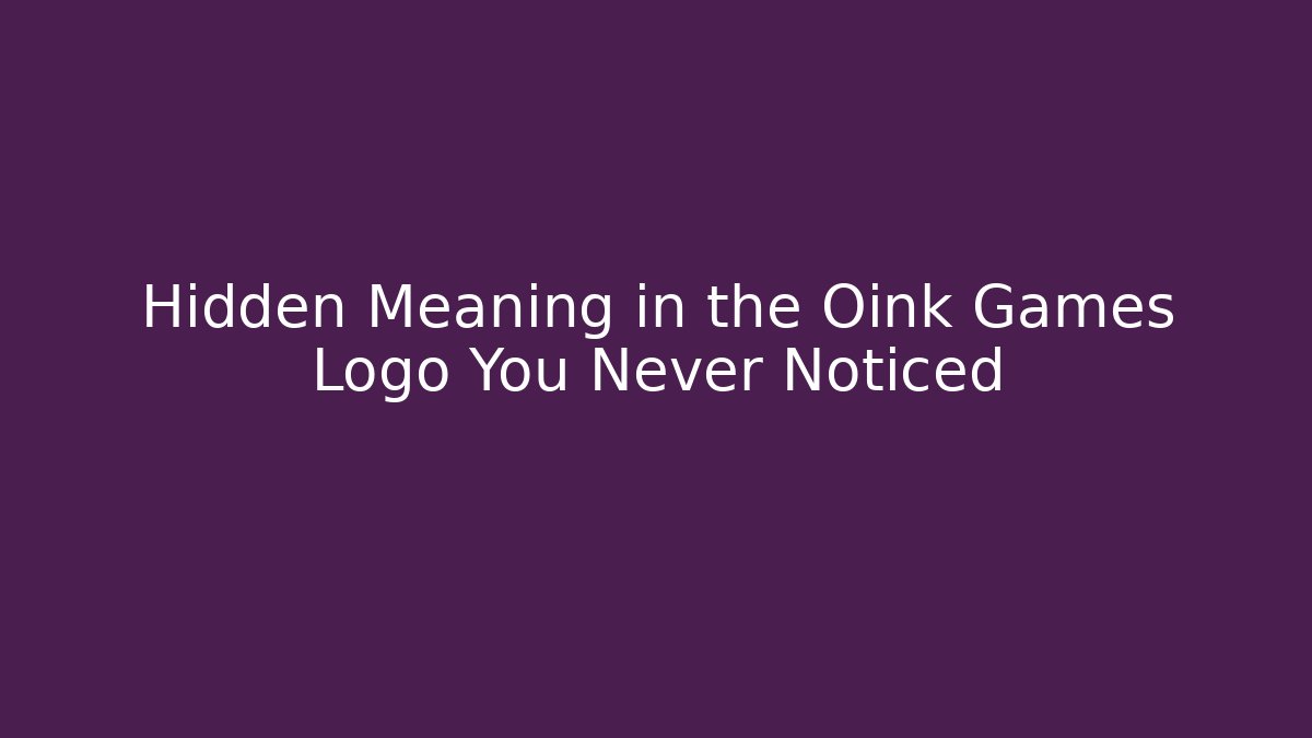 Hidden Meaning in the Oink Games Logo You Never Noticed