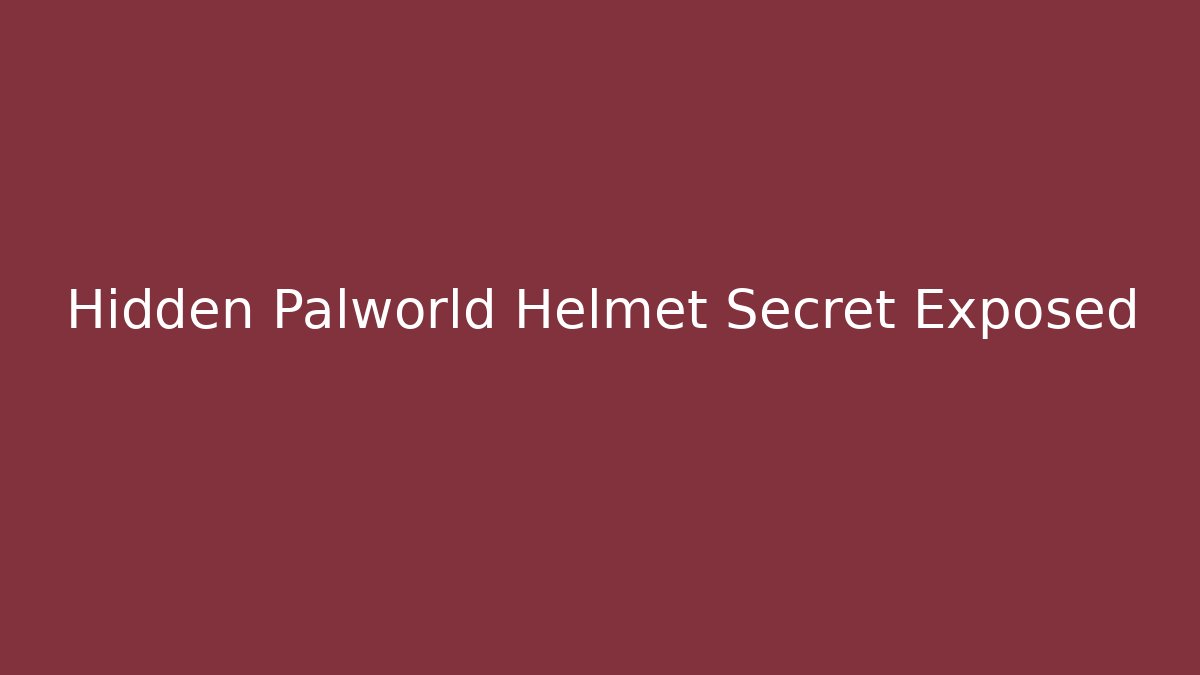 Hidden Palworld Helmet Secret Exposed