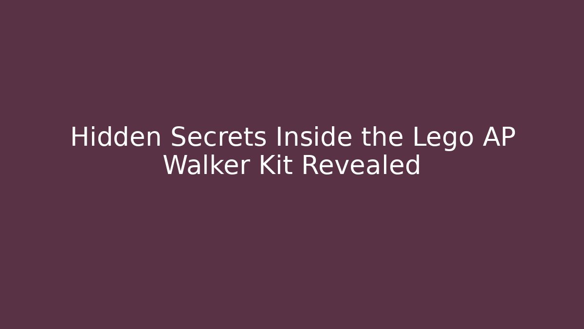 Hidden Secrets Inside the Lego AP Walker Kit Revealed - Create More Assets