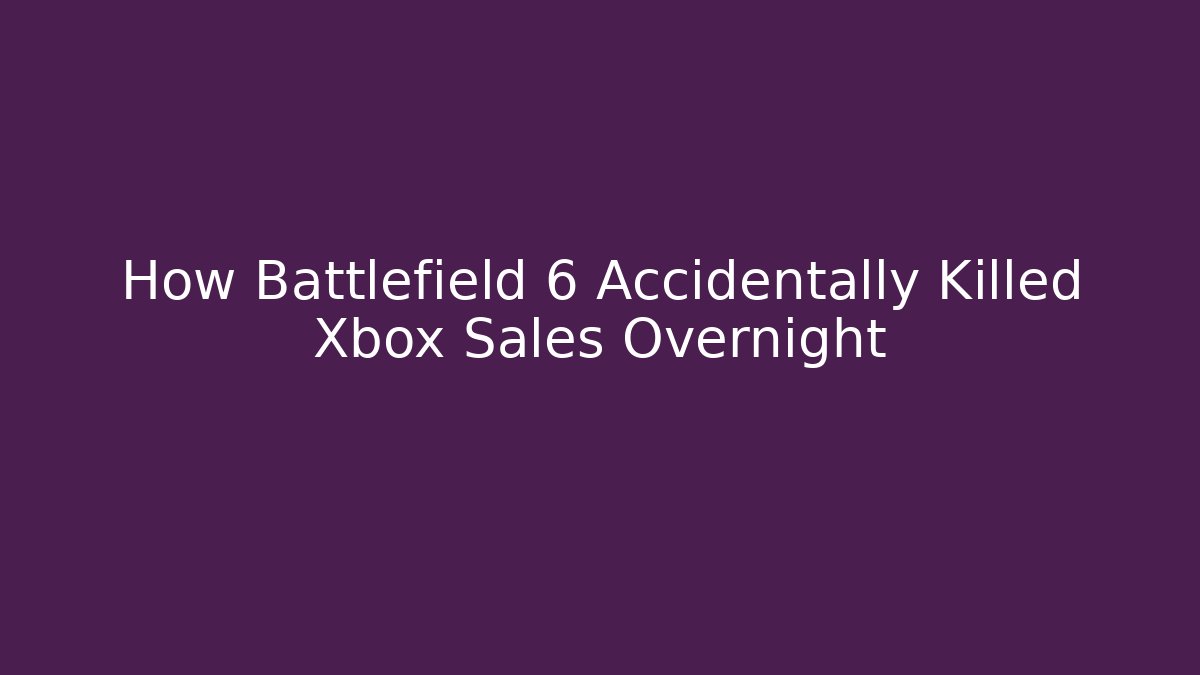 How Battlefield 6 Accidentally Killed Xbox Sales Overnight