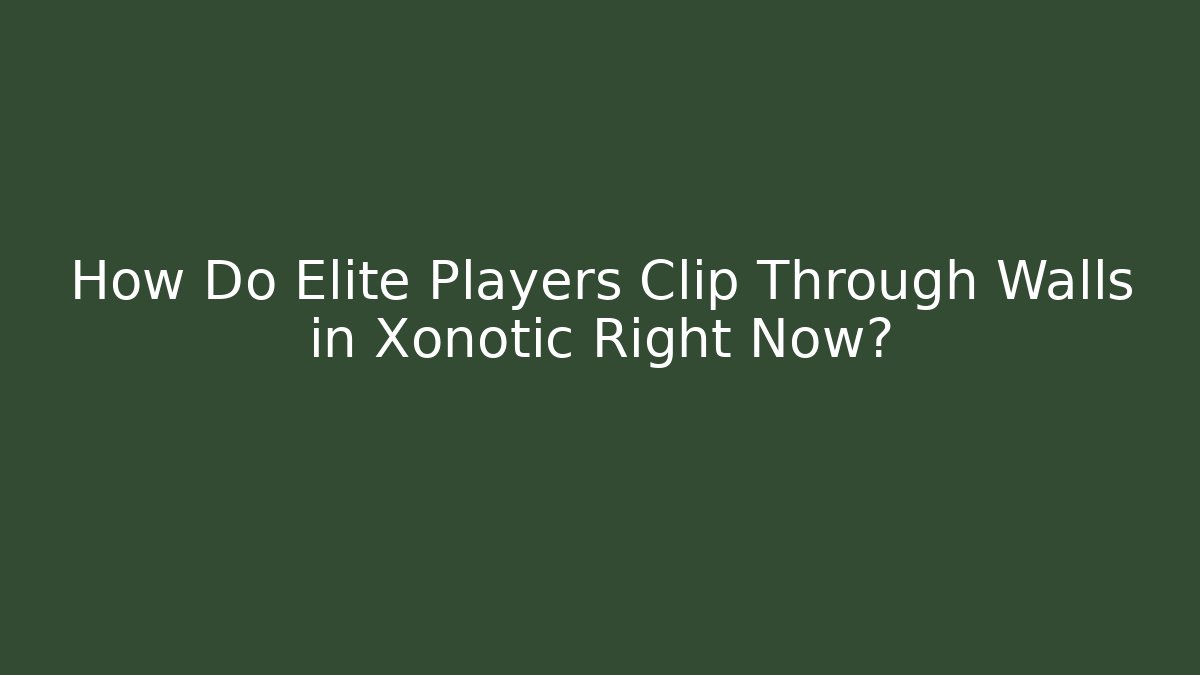 How Do Elite Players Clip Through Walls in Xonotic Right Now?