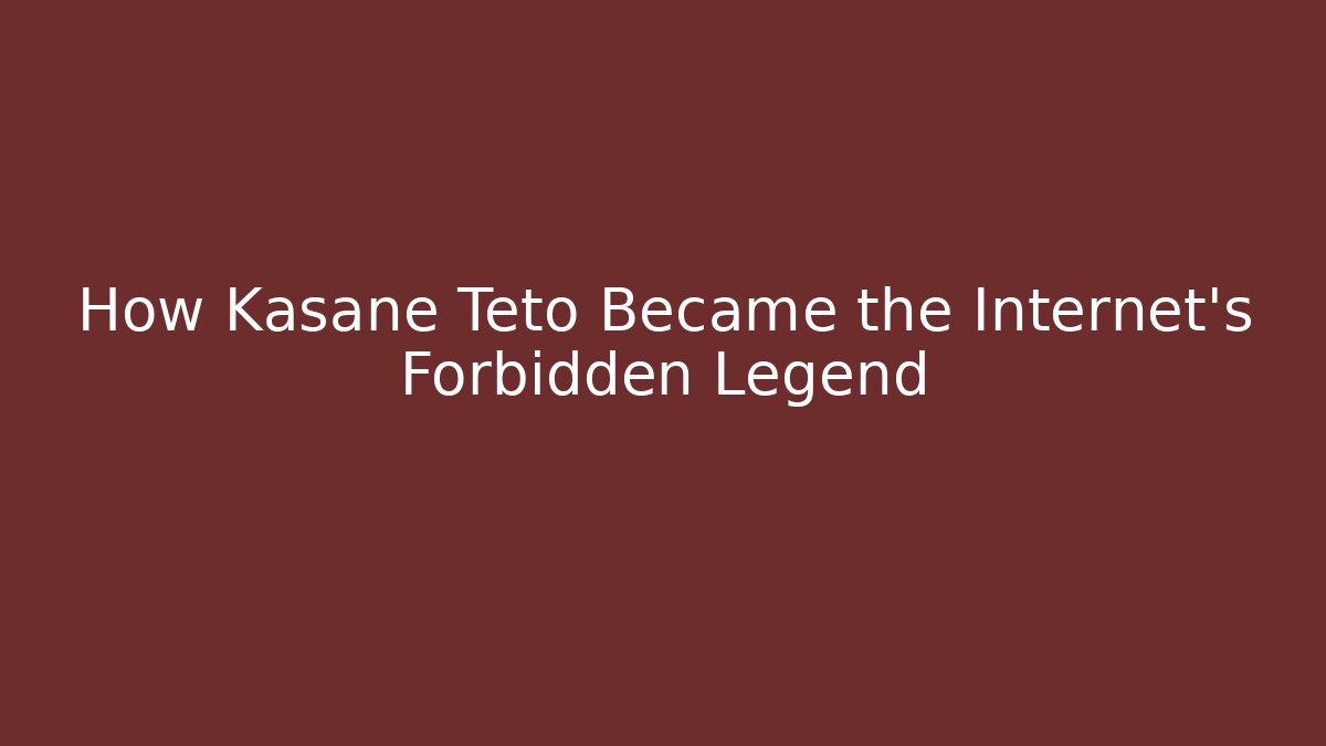 How Kasane Teto Became the Internet's Forbidden Legend