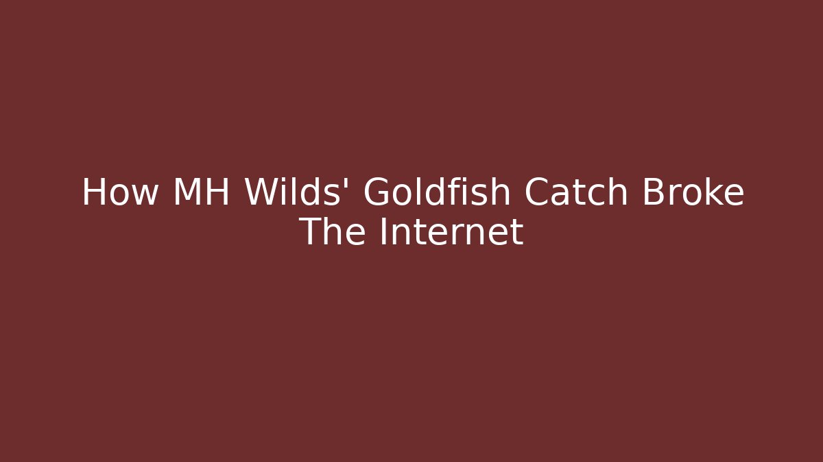 How MH Wilds' Goldfish Catch Broke The Internet
