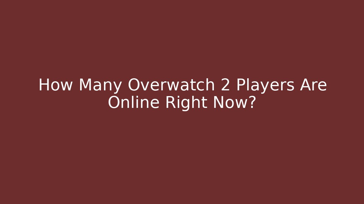 How Many Overwatch 2 Players Are Online Right Now?
