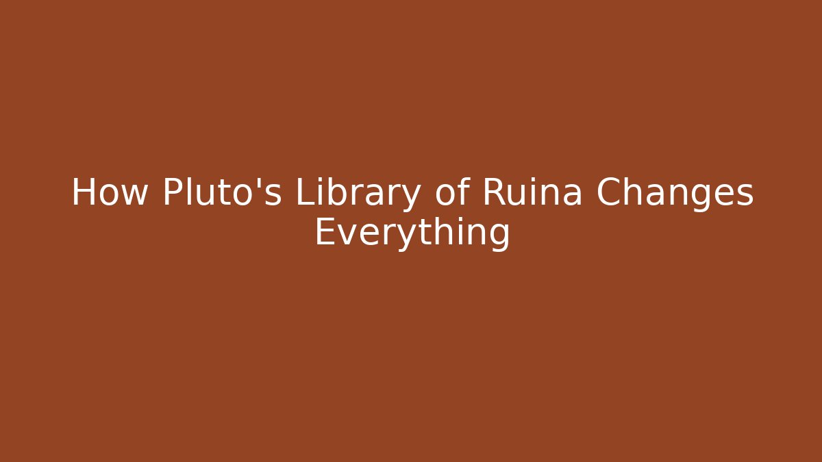 How Pluto's Library of Ruina Changes Everything