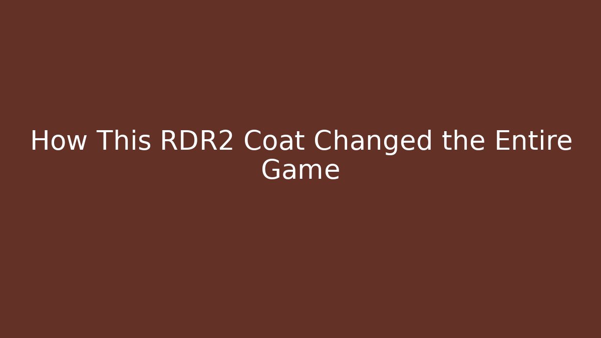How This RDR2 Coat Changed the Entire Game - Create More Assets
