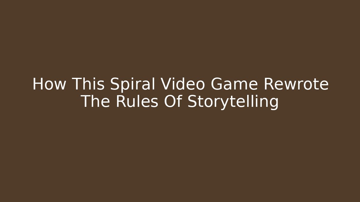 How This Spiral Video Game Rewrote The Rules Of Storytelling