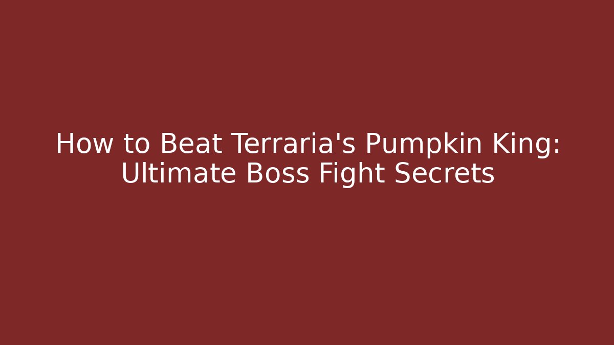 pumpkin king terraria