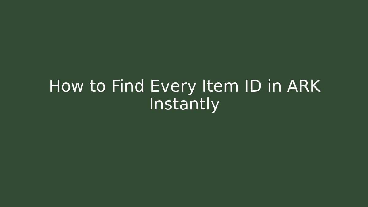 How to Find Every Item ID in ARK Instantly