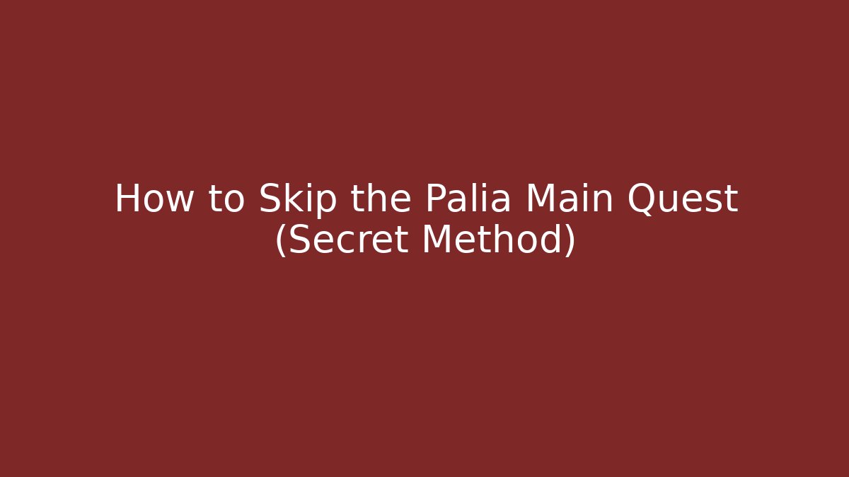How to Skip the Palia Main Quest (Secret Method)