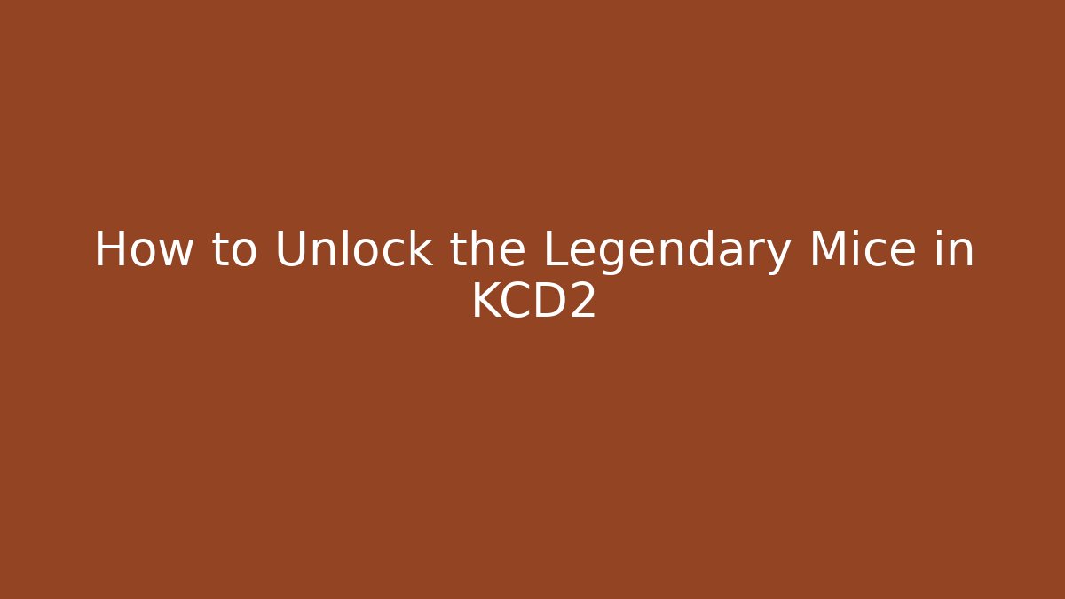 How to Unlock the Legendary Mice in KCD2
