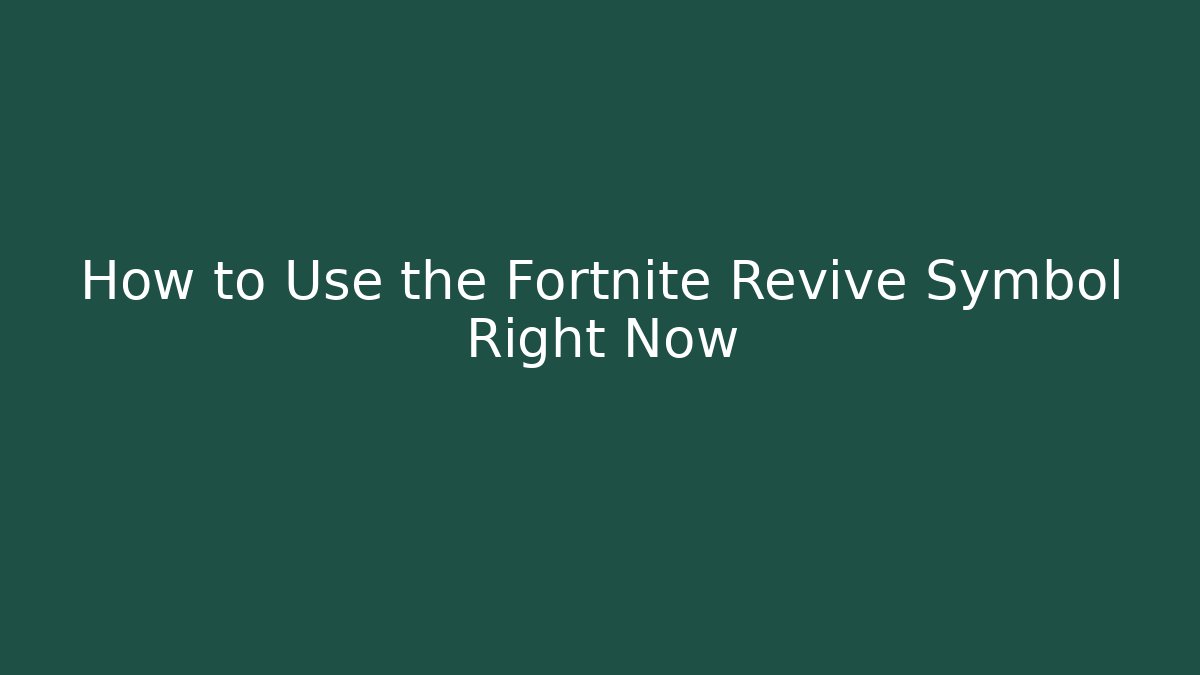 How to Use the Fortnite Revive Symbol Right Now