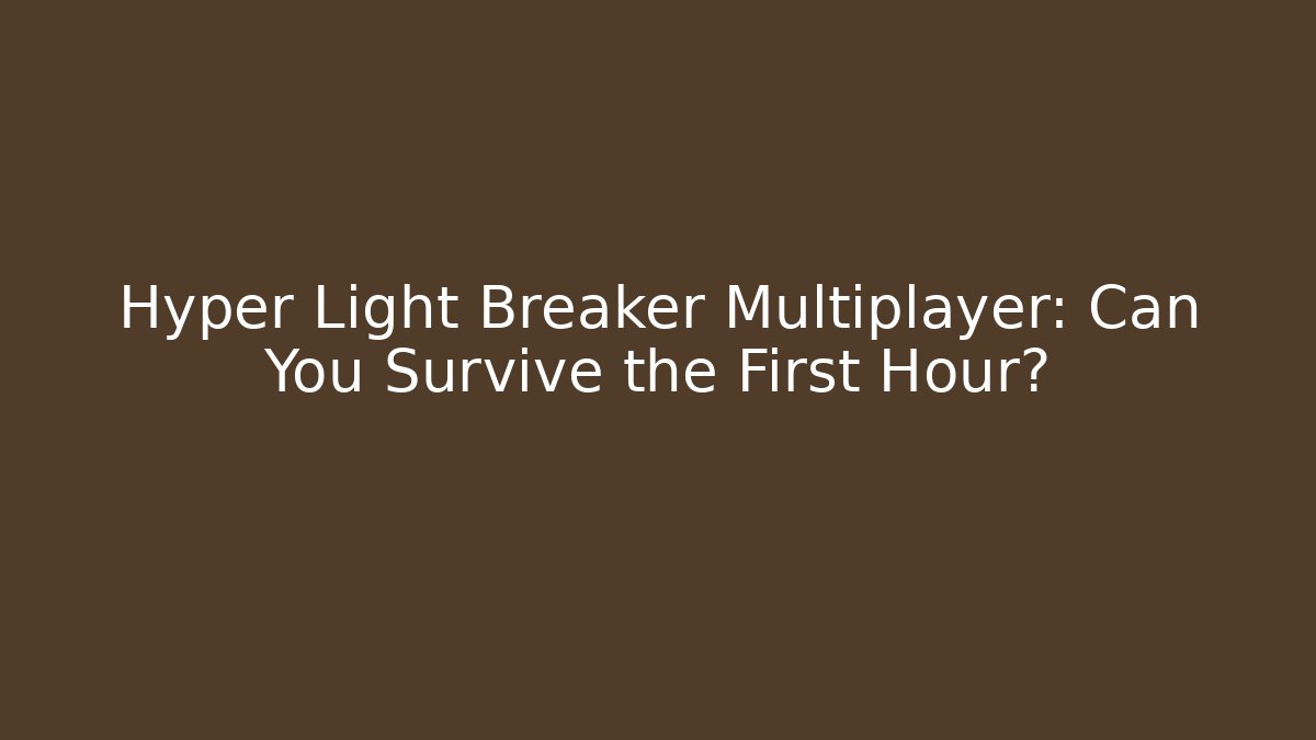 Hyper Light Breaker Multiplayer: Can You Survive the First Hour?