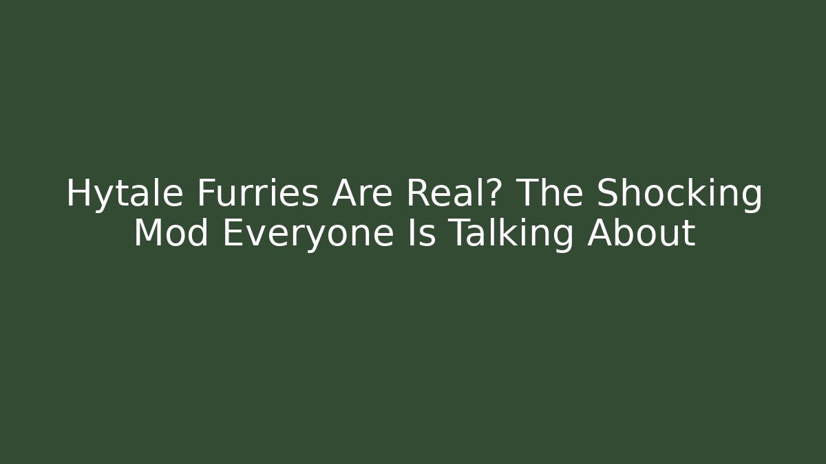 Hytale Furries Are Real? The Shocking Mod Everyone Is Talking About
