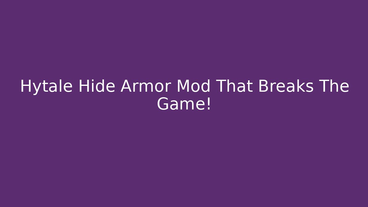 Hytale Hide Armor Mod That Breaks The Game! - Create More Assets