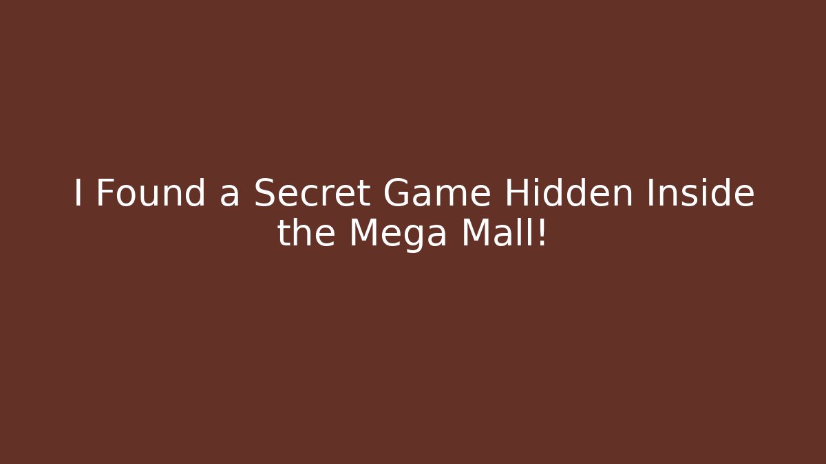 I Found a Secret Game Hidden Inside the Mega Mall! - Create More Assets