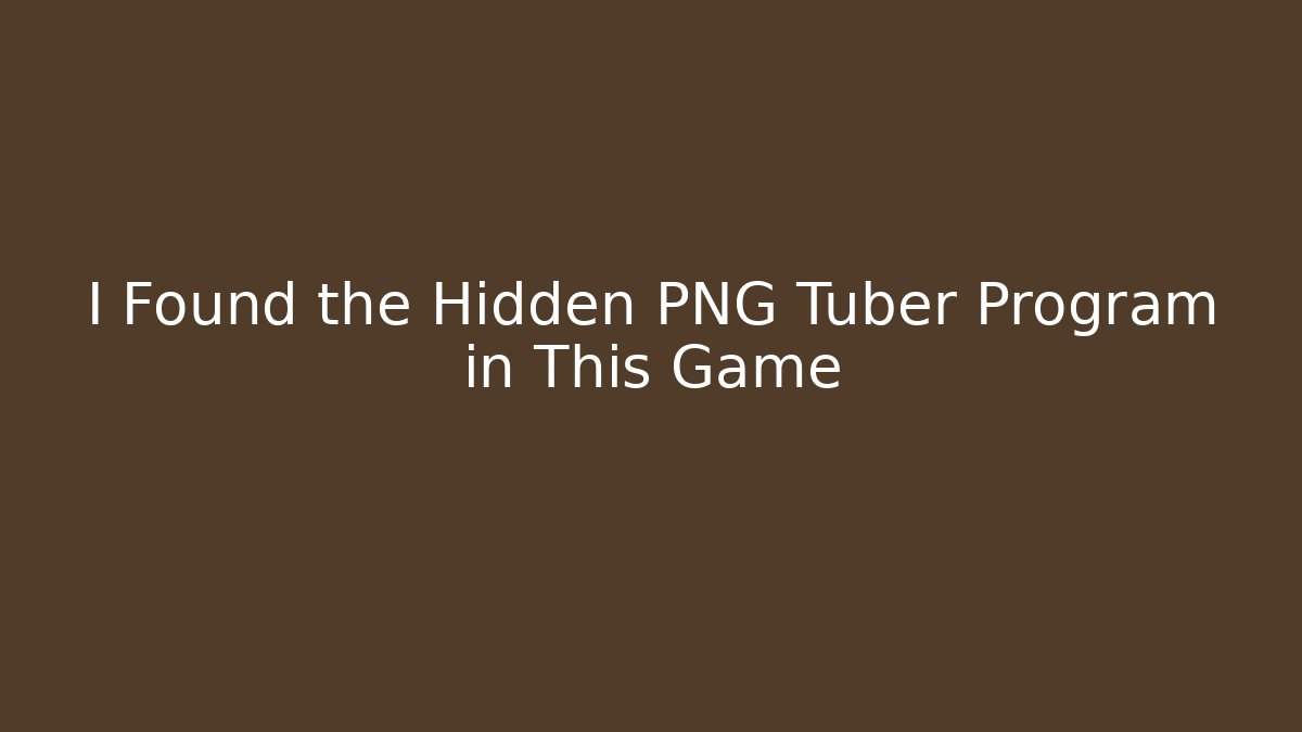 I Found the Hidden PNG Tuber Program in This Game - Create More Assets